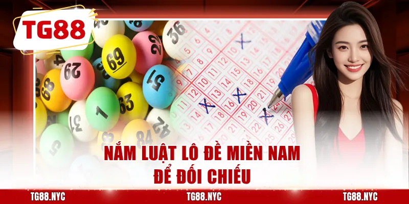 Nắm luật lô đề miền Nam để đối chiếu